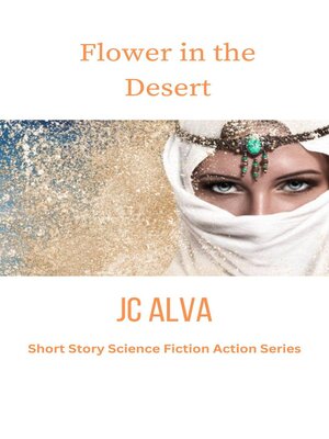 cover image of Flower in the desert